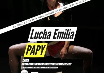 PAPY de Lucha Emilia a l'Antic Teatre